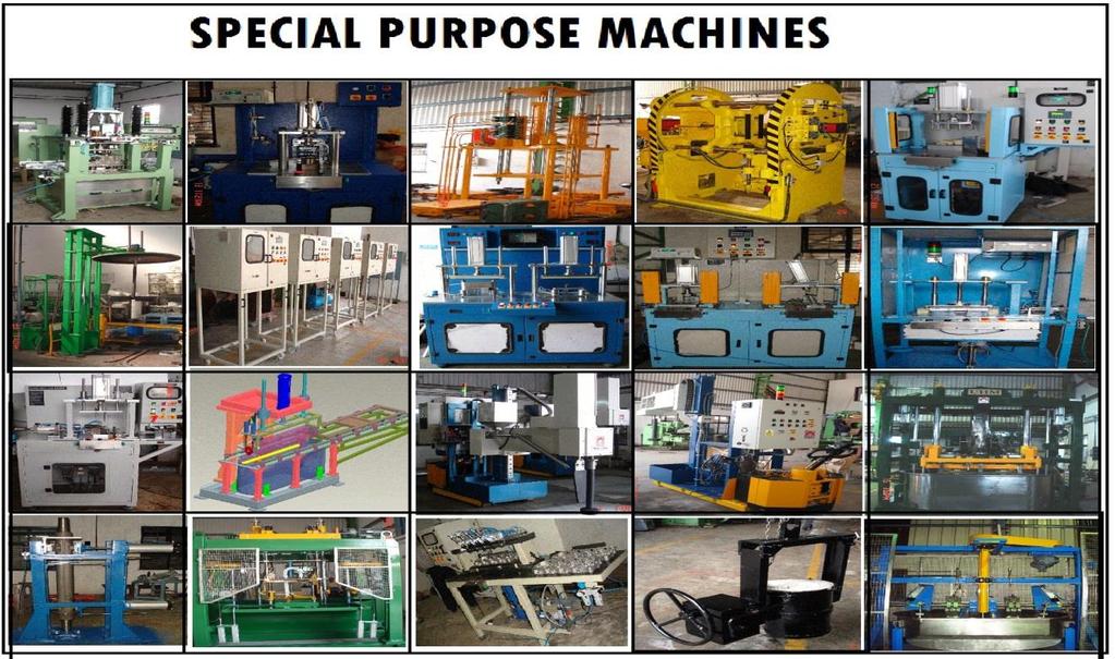 PARTNERS IN YOUR SUCCESS 8 SPECIAL PURPOSE MACHINES MANUFACTURED MACHINE NAME MADE FOR SECTOR 1 LEAK TESTING MACHINE CUMMINS LTD FOUNDRY 2 SILVERSUNG MIXER FOSECO INDIA LTD FOUNDRY 3 LEAK TESTING