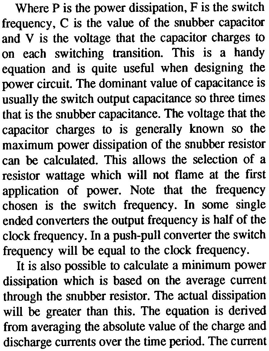 The assumption is that the time constant of the snubber (t=rc) is short compared to the switching period but is long compared to the voltage rise time.