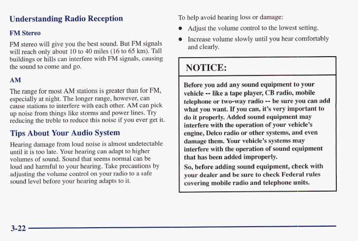 Understanding Radio Reception FM Stereo FM stereo will give you the best sound. But FM signals will reach only about 10 to 40 miles (16 to 65 km). Tall.