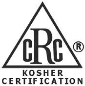 South, Savage, MN 55378 are under the Kashruth certification of the crc (Chicago Rabbinical Council).