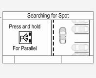 202 Driving and operating Functionality Parking slot searching mode, indication in the Driver Information Centre When searching for a parking slot, the system is ready to operate with a short press