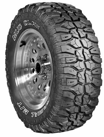 MAXIMUM OFF ROAD TRACTION MUD CLAW MT A HIGH QUALITY, HIGH VALUE AND HIGH STYLE COMBINATION!