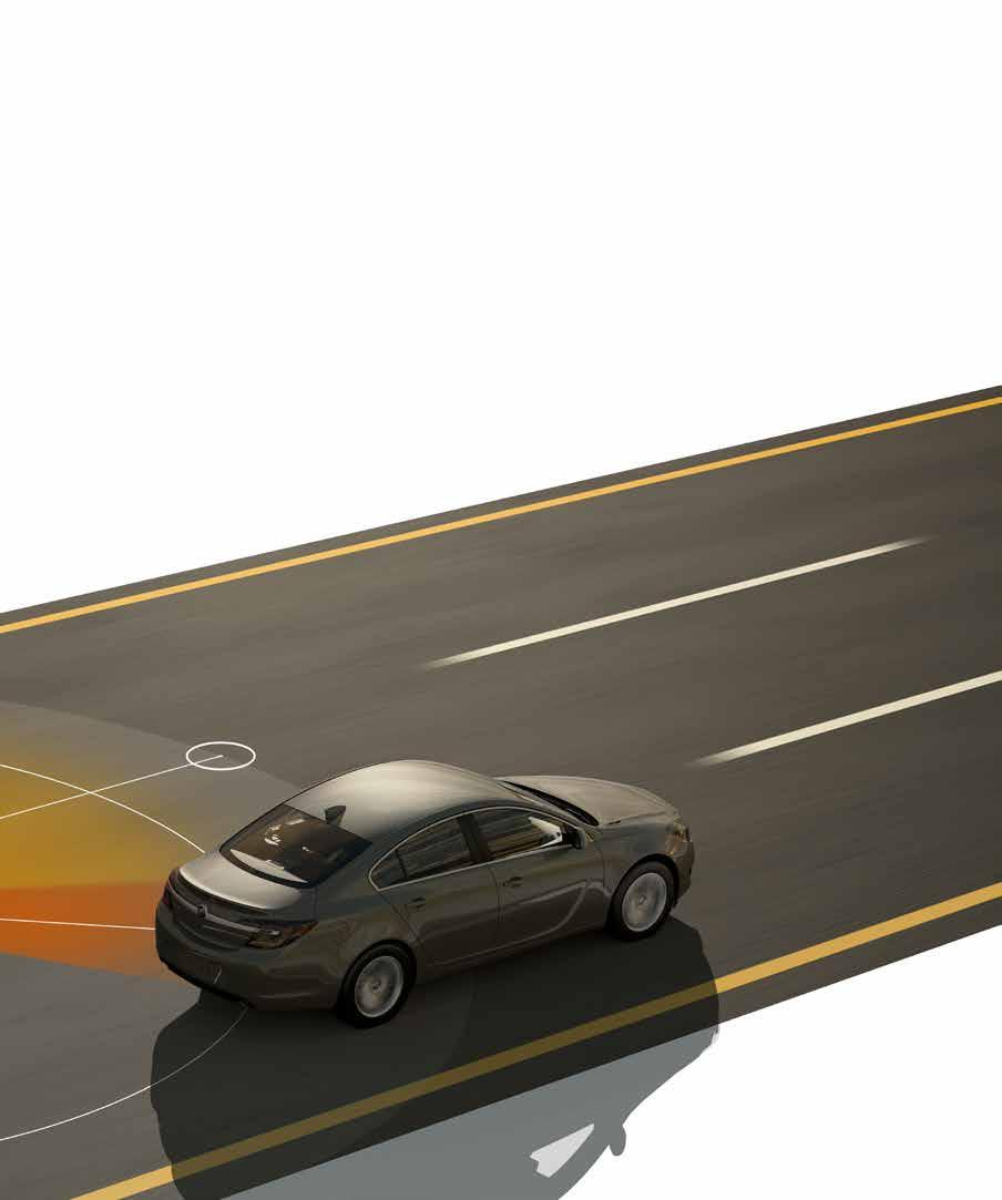 SIDE BLIND ZONE ALERT Using FORWARD COLLISION ALERT LANE DEPARTURE WARNING FRONT CENTRE AIRBAG Among radar technology to help you avoid a When you re approaching a vehicle Available Lane Departure