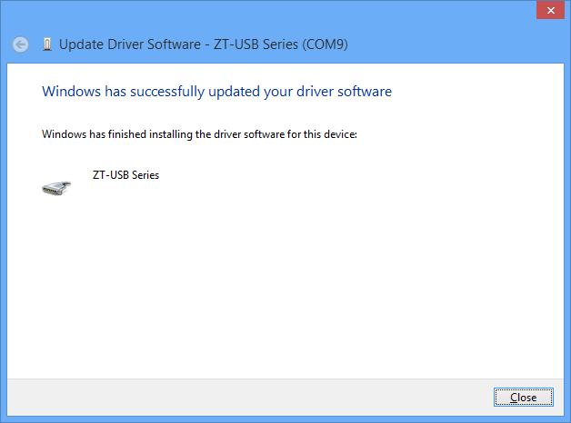 NOTICE: When the driver installation is complete, unplug ZT USB Series and insert it
