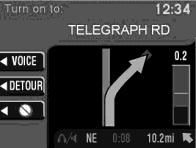 Entertainment Systems Guide display Once your vehicle is moving along the highlighted route, the Guide display screen will automatically appear.