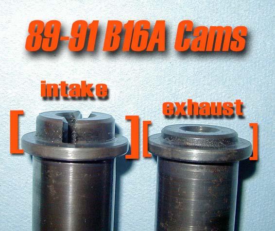 Note: The 89-91 B16A cam lobe profiles are the weakest of the bunch. All of them are weaker - whether you have a 1-series or 5-series 89-91 B16A engine.