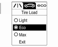 234 Vehicle care Select: Light for comfort pressure up to 3 people. Eco for Eco pressure up to 3 people. Max for full load.