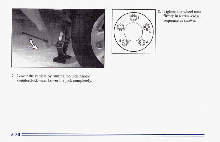 a. Tighten the wheel nuts firmly in a criss-cross sequence as shown. 7.