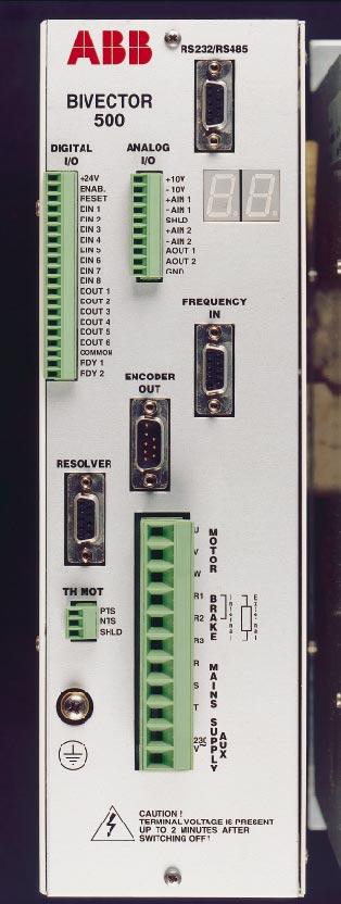 Bivector Technical Data Standard I/O interface Digital inputs: 2 dedicated digital inputs - enable/stop - alarms reset 8 configurable digital inputs Optoinsulated and protected Vin MAX = 30 V, Rin