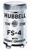 HBL5273L HBL5289 * 9053A * 9054A * 9054A FS4 Fluorescent Starters Neostart Lamps The Hubbell Neostart is a glow discharge type of starter 14, 15 and 20 watt lamps FS2