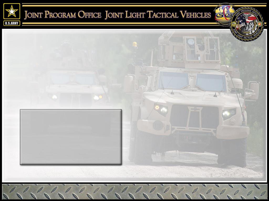 JPO JLTV 2016 NDIA Tactical Wheeled Vehicle Conference Brief COL Shane