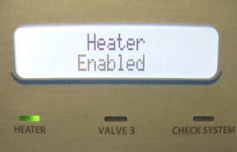 Heater Not Working Note: Heater must be configured for remote control operation according to the