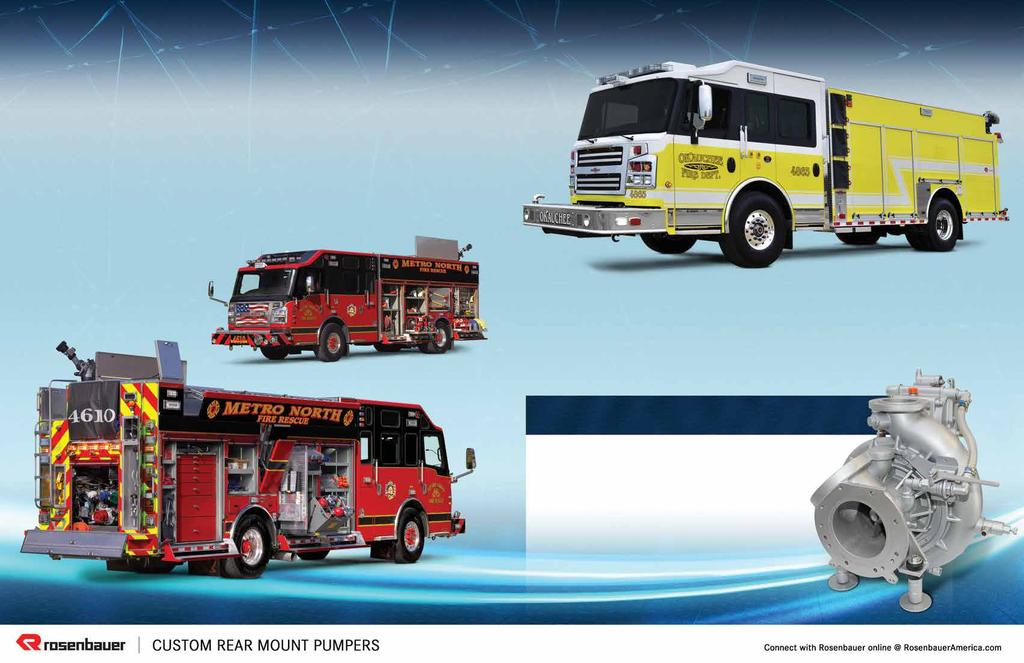 CUSTOM REAR MOUNT PUMPERS MADE FOR EACH OTHER Rosenbauer is the industry leader of custom-built rear mount apparatus.