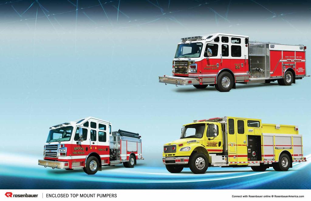 ENCLOSED TOP MOUNT PUMPERS UNDER CONTROL In areas where the weather commonly