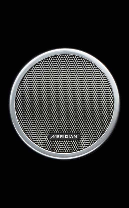 MERIDIAN SOUND SYSTEMS Land Rover has partnered with Meridian, a world leader in high-performance audio technologies and digital sound processing, to develop advanced audio systems for Range Rover