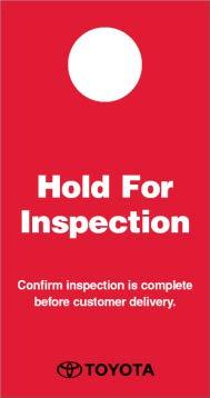 S a f e t y R e c a l l G 0 4 ( I n t e r i m G 1 4 ) - D - P a g e 2 Inspection Reminder Mirror Hang Tags for Covered Vehicles in New Dealer Stock To easily recognize vehicles involved in this