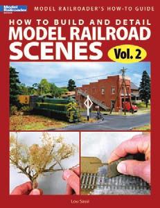 How to Build & Detail Model Railroad Scenes Kalmbach.