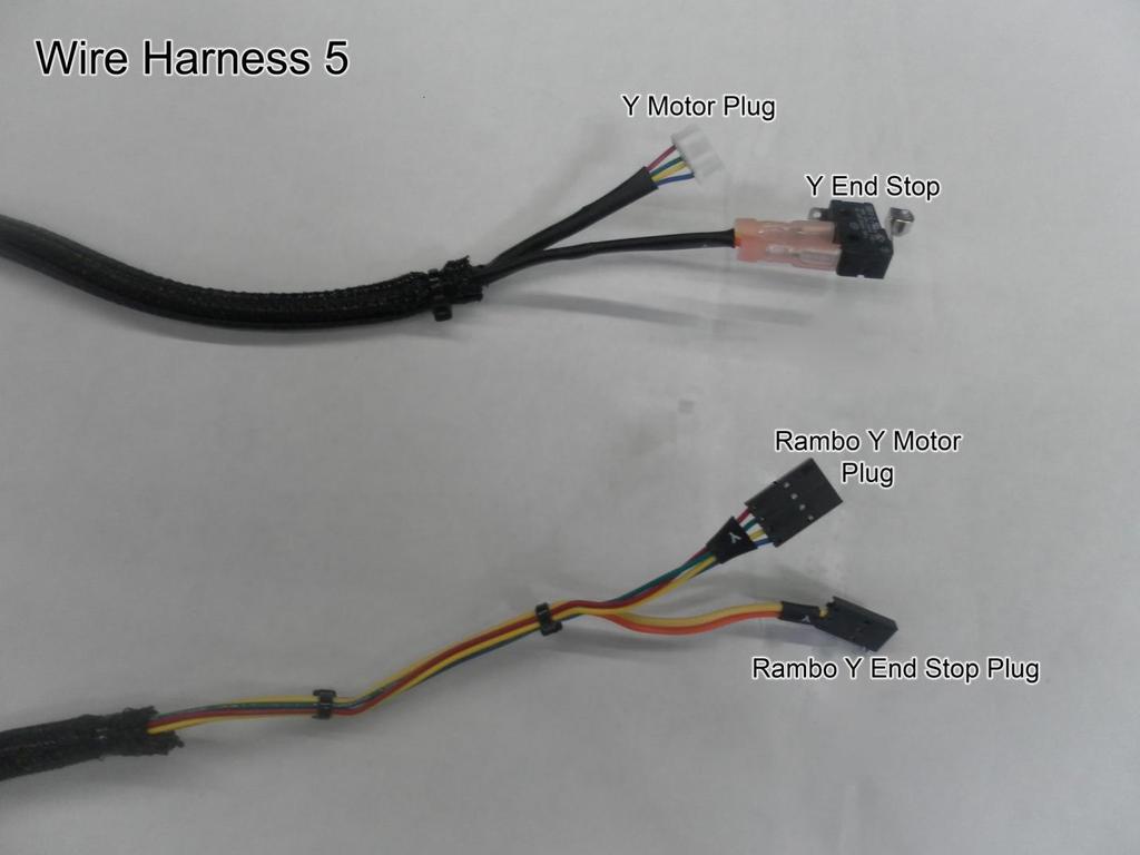 Wire Harness 5 - Connects Y Motor and Y End Stop Y Motor Plug is connected to Y Motor Y End Stop is connected to the Z Stage Rambo Y Motor Plug is connected to Y in the Motors