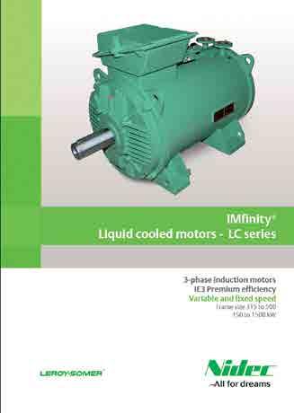 LC series Make it your own LC motors fully comply with regulations on efficiency and are tailored for variable speed and fixed