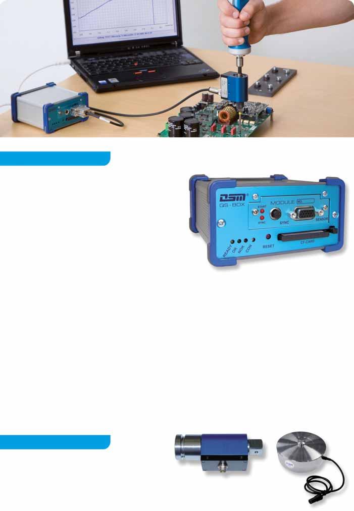 Measuring Technique Reference measuring system The QS-Box is a compact, extremely versatile reference measuring system. It processes analogue as well as digital measuring signals.