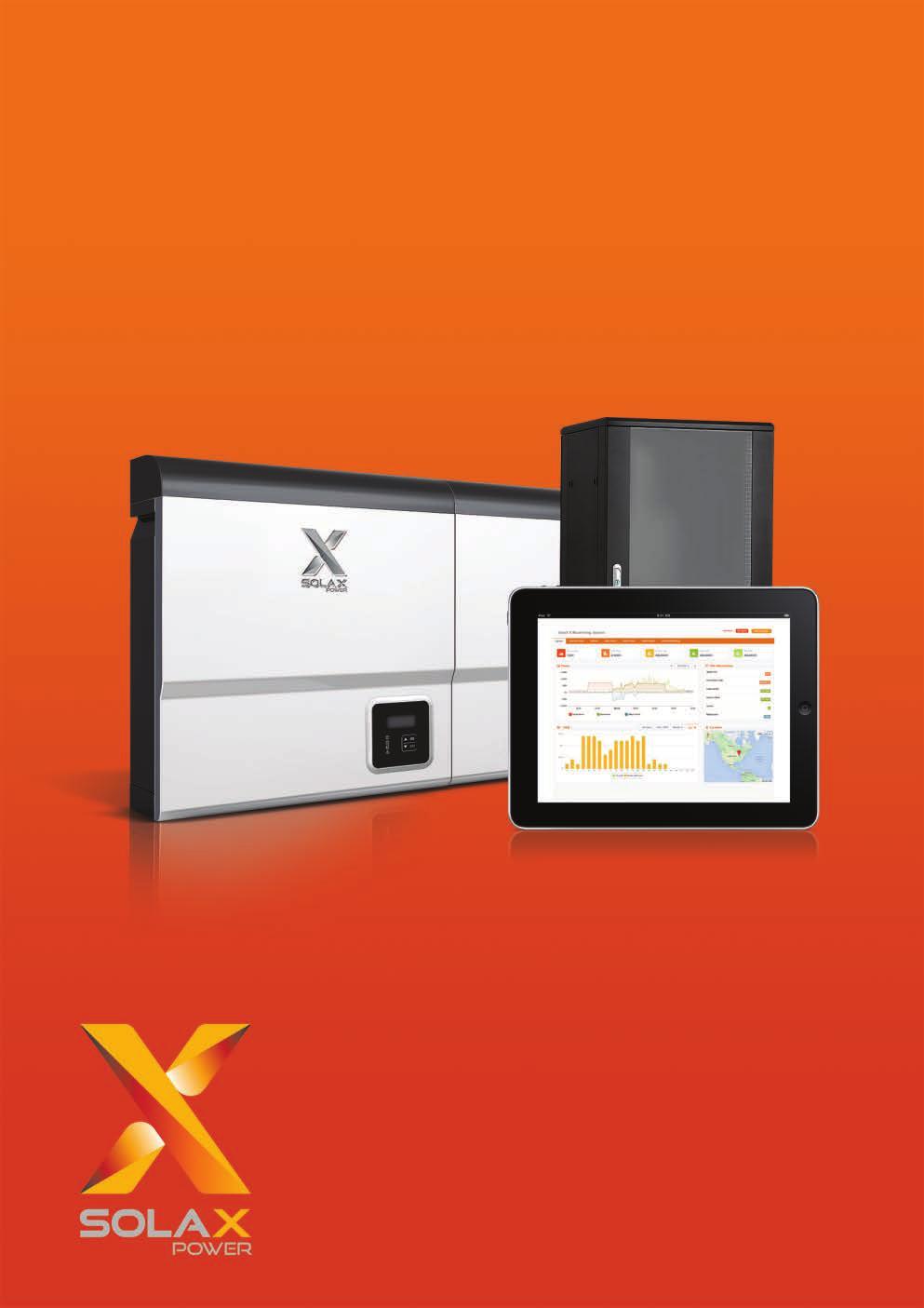 XHybr i d BATTERY STORAGE INVERTERS FROM SOLAX Sol arener gyday&ni
