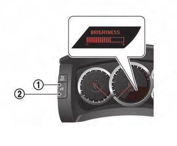 INSTRUMENT BRIGHTNESS CON- TROL 2-10 Instruments and controls The instrument brightness can be adjusted when the ignition switch is in the ON position.