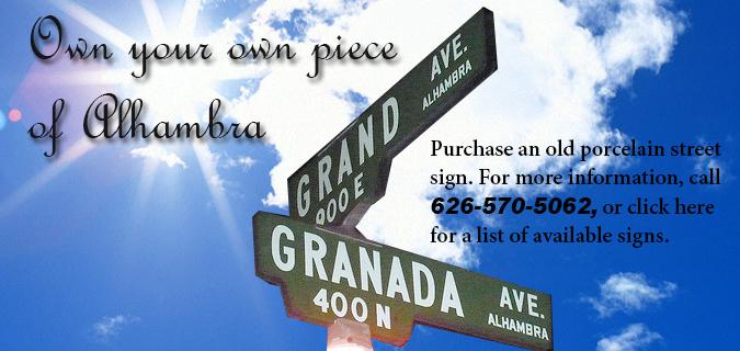 Own a piece of Alhambra The City of Alhambra Public Works Department is underway on a street name sign replacement program.