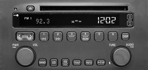 Radio with CD Playing the Radio PWR (Power): Push this knob to turn the system on and off. VOL (Volume): Turn this knob to increase or to decrease the volume.