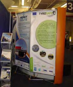 13 Additionally TYROSAFE was present at many international events and conferences like SURF 2008 (Slovenia), Tire Technology Expo 2008 and 2009 (Germany), the National Seminar on Evaluation of
