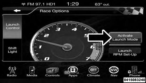 64 UNDERSTANDING YOUR INSTRUMENT PANEL the touchscreen. Press the Activate Launch Control button on the touchscreen to activate the feature. Press the Launch RPM Set-Up to set the holding RPM.