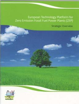 ZEP STRATEGIC RECOMMENDATIONS Major input to EC Energy Package of 10 th January 2007 especially the