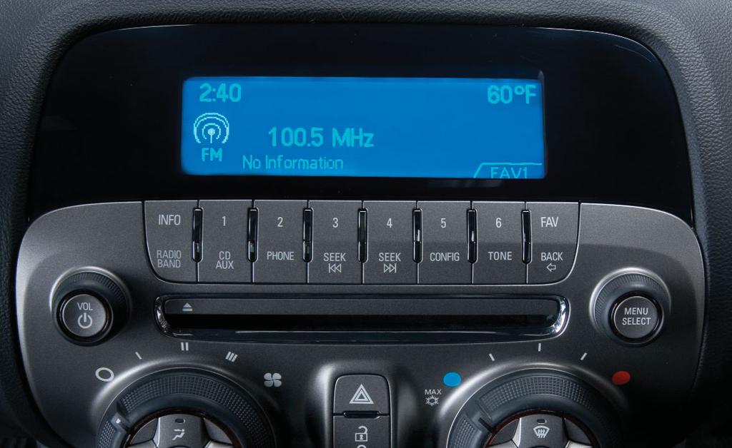 AUDIO SYSTEM POWER/ VOLUME INFO: Display available song information FAV: Display pages of favorite radio stations MENU/SELECT: Tune radio stations and open/select menus RADIO/ BAND (FM, AM, XM)