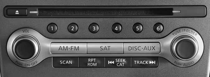 FIRST DRIVE FEATURES 04 05 06 03 FM/AM/SiriusXM * SATELLITE RADIO WITH CD/DVD PLAYER (if so equipped) ON OFF BUTTON/VOL (volume) CONTROL KNOB 16 Press the VOL/ON OFF control knob to turn the system