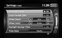 The following settings can be adjusted: On-screen Clock: The clock in the upper right corner of the display can be turned ON or OFF. Clock Format (24h): The clock can be set to 12 hours or 24 hours.