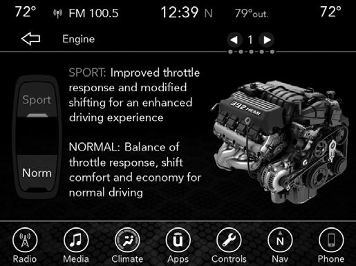 Engine/Trans UNDERSTANDING YOUR INSTRUMENT PANEL 25 SPORT Press the Sport button on the touchscreen for improved throttle response and modified shifting for an