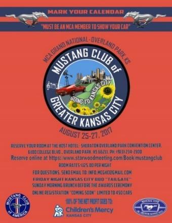 Page 8 June 2017 Upcoming Grand National Show Just a reminder that The Mustang Club of Kansas City is hosting a Grand National Mustang Club of America show August 25-27, 2017 in Overland Park Kansas