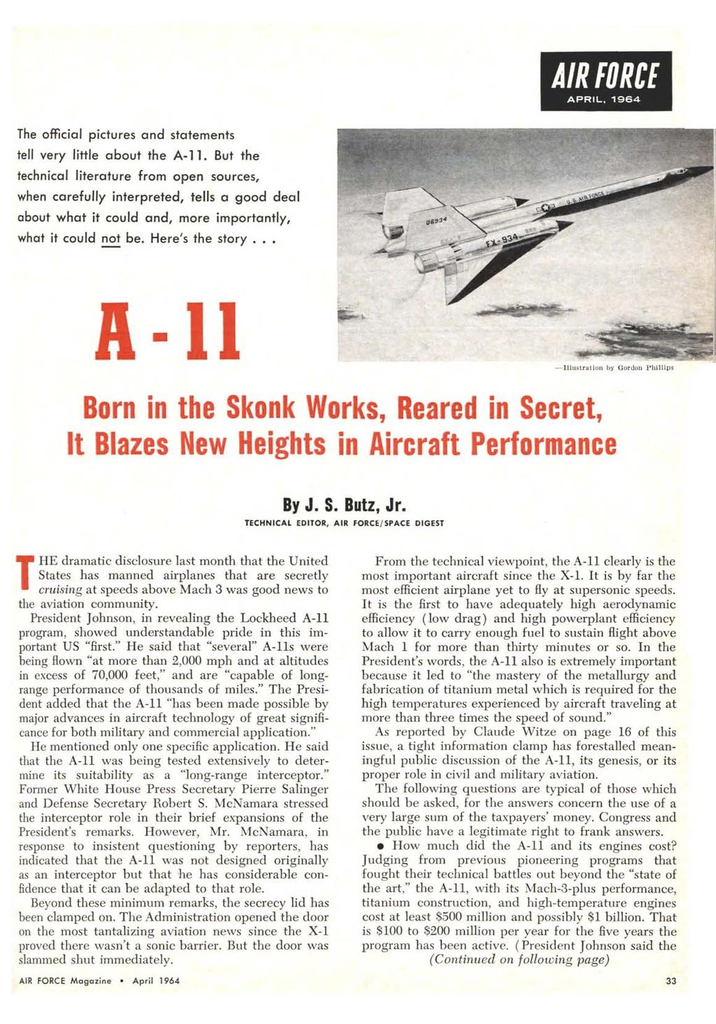 AIR FORCE APRIL, 1964 The official pictures and statements tell very little about the A- 11.