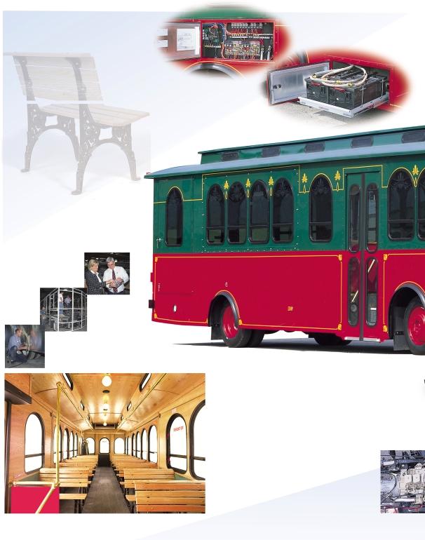 CONSTRUCTION The Classic American Trolley is built with materials and craftsmanship of the highest grade and quality available in the industry.