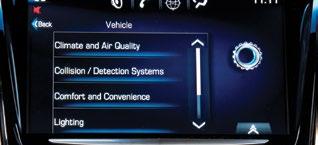 VEHICLE PERSONALIZATION (INCLUDED WITH CUE ) NAVIGATION (AVAILABLE WITH CUE ) Some vehicle features can be customized using the controls on the audio system.