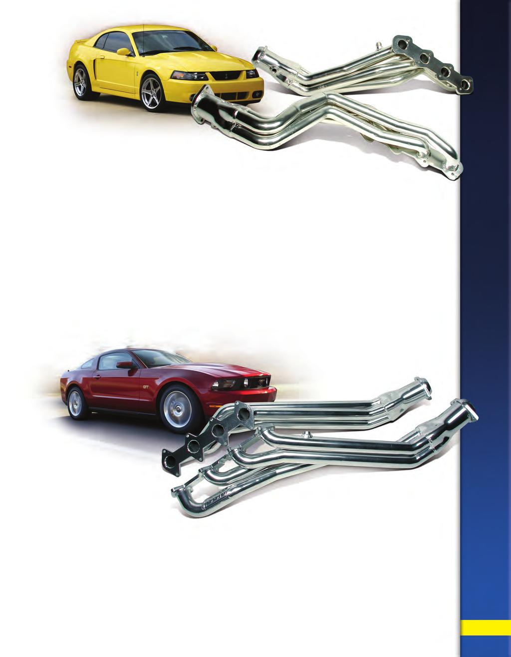 1996 04 MUSTANG GT / cobra LONG TUBE HEADERS DIRECT BOLT ON, MATCHING MID-PIPES PAGE 52 BOLT-ON 18 24 HORSEPOWER AVAILALE IN CHROME OR POLISHED CERAMIC Owners of the 1996-04 4.
