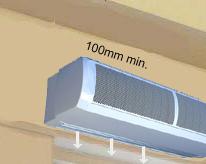 0m maximum (from floor level to the underside of the unit) and that it is situated as close to the door as possible with a 100mm air gap above the air curtain (see adjacent figure).