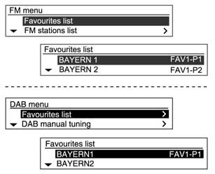 Infotainment System 7-17 AM/FM or DAB (only for Type A) menu Favourites list AM/FM Menu AM/FM stations list FM or DAB(only for Type A) menu FM or DAB category list From the AM/FM or DAB menu, turn