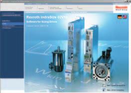 52 09 Engineering and operation Rexroth IndraSize rapid and safe sizing IndraSize the user-friendly program for drive sizing is the quickest way to finding the optimum drive for your machine.