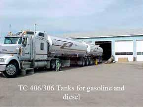 It should be noted that TC 406 and TC 306 used in petroleum crude oil service may differ from units used for gasoline and other flammable liquids.