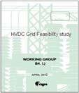 What is an interregional HVDC Grid? Regulatory issues such as how to manage such new grids need to be solved.