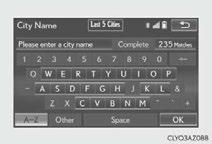 n Destination input Search by address Select by city name 4 1 11 1 13 3 4 When the desired street name is found, select the corresponding screen button. Enter a house number and select OK. Select OK.