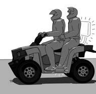 Carrying a passenger without fitting proper back support and steps on this vehicle can be hazardous. Carrying a passenger can greatly reduce your ability to balance and steering this vehicle.