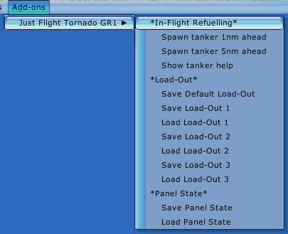 MENU BAR OPTIONS When the Tornado GR1 is loaded in Flight Simulator or P3D, a new entry will appear in the Add-ons menu called Just Flight Tornado GR1.