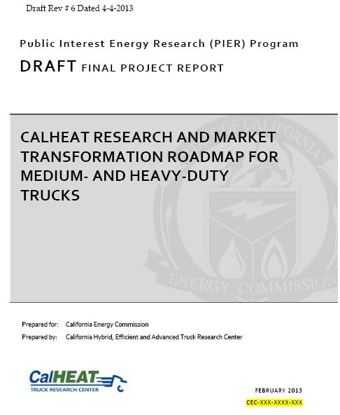 F. CALHEAT Research and Market Transformation Roadmap For Medium- and Heavy-Duty Trucks Report Due to the size of this Appendix file, a link is