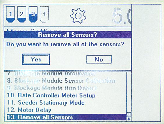 Using the Selector Knob, highlight "Remove All Sensors." 2. A dialog box will appear verifying your selection. Verify by pressing the Selector Knob or the Enter Key. 5.